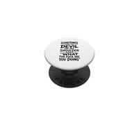 Devil on My Shoulder Funny Sarcastic What The Fuck Citation PopSockets PopGrip Adhésif