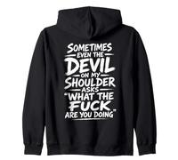 Devil on My Shoulder Funny Sarcastic What The Fuck Citation Sweat à Capuche