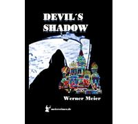 Devil´s Shadow: More than a thriller...