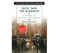 Devil Take the Hindmost: A History of Financial Speculation