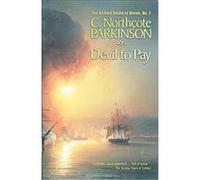 Devil to Pay, Richard Delancey Novels, 2 Cyril Northcote Parkinson (Auteur)