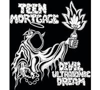 Teen Mortgage – Devil Ultrasonic Dream – CD