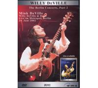 Deville, W. - Willy de Ville The Berlin Concerts 2002