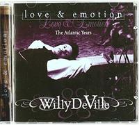 Willy DeVille - Love And Emotion