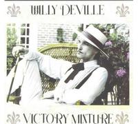 Deville,Willy - Victory Mixture