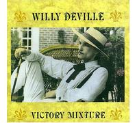 Deville, Willy - Victory Mixture [Import]