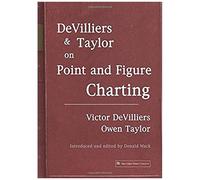 Devilliers And Taylor On Point And Figure Charting