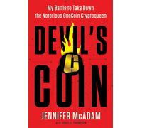 Devil's Coin: My Battle to Take Down the Notorious OneCoin Cryptoqueen