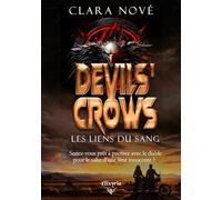 Devils' Crows : Les liens du sang