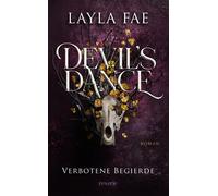 Devil's Dance: Verbotene Begierde Roman | Dark Romantasy mit Enemies to Lovers-Dynamik | Leidenschaftliches Finale der Jaga and the Devil-Trilogie - Layla Fae - Reverie - ebook (ePub) - Livre