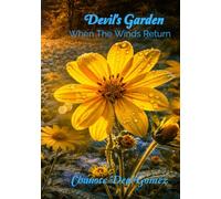 Devil's Garden: When the Wind Returns