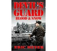 Devil's Guard Blood & Snow - [Livre en VO] Eric Meyer (Auteur)