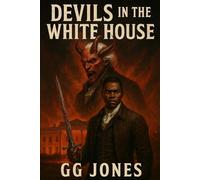Devils In The White House