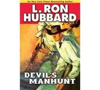 Devils Manhunt by L. Ron Hubbard L. Ron Hubbard (Auteur)