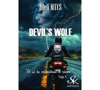 Devil's wolf 4 Et si tu m'aidais à vivre - Adéli Mays - Sharon Kena - broché - Roman