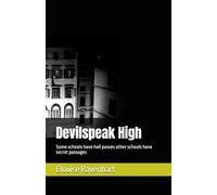 Devilspeak High: Some schools have hall passes other schools have secret passages
