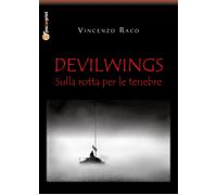 Devilwings - Sulla Rotta Per Le Tenebre