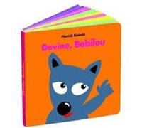 Devine babilou Pierrick Bisinski (Auteur)