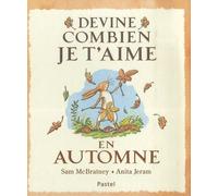 Devine combien je t'aime - En automne