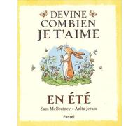 Devine combien je t'aime - En été