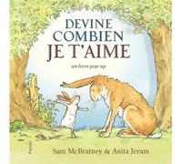 Devine combien je t'aime Livre pop-up - Anita Jeram - Pastel-Ecole Des Loisirs - relié - Album jeunesse dès 3 ans