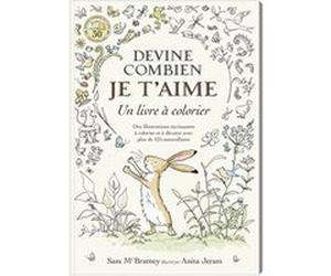 Devine combien je t'aime - Un livre à colorier Anita Jeram (Illustration), Sam McBratney (Auteur), Maurice Lomré (Traduction)