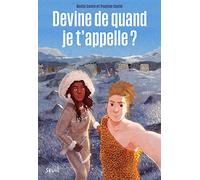 Devine de quand je t'appelle ?
