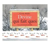 Devine qui fait quoi - Une promenade invisible Gerda Muller (Auteur)