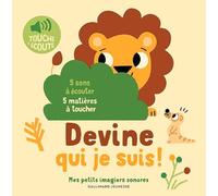 Devine qui je suis ! 5 sons à écouter, 5 matières à toucher - Marion Billet - Gallimard jeunesse - cartonné - Comptine, chant