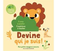 Devine qui je suis ! 5 sons à écouter, 5 matières à toucher - Marion Billet - Gallimard jeunesse - cartonné - Comptine, chant
