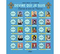 Devine qui je suis - Reines et rois de France