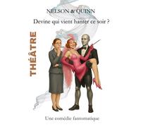 Devine qui vient hanter ce soir ? - Nelson Quinn - Bookelis - broché - Récit