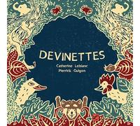 Devinettes - Catherine Leblanc - L'initiale Eds - cartonné - Album jeunesse dès 3 ans