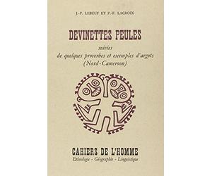 Devinettes peules, suivies de quelques proverbes et exemples d'argot ( Nord-Cameroun )