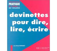 Devinettes pour dire, lire, écrire