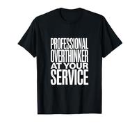 Devis Professionnel Overthinker at Your Service T-Shirt
