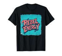 Devise de l'énergie rebelle aux couleurs vives T-Shirt