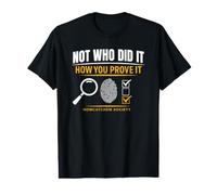 Devise de scène de Crime HOWCATCHEM - Design Preuve sur Conversation T-Shirt Graphique avec Valeur