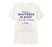 Devise de Serveuse Life Being a Server is Easy Funny Waiter T-Shirt Haut de Gamme