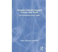 Devising Critically Engaged Theatre With Youth