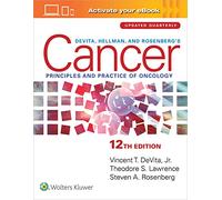 Devita, Hellman, and Rosenberg's Cancer: Principles & Practice of Oncology