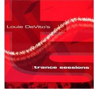 Devito, Louie - Louie Devito's Trance Sessions