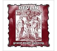 Devlin - Grand Death Opening [Import]