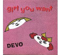 DEVO - girl you want 45 rpm single