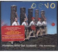 Devo – Pioneers Who Got Scalped – Anthologie – Import USA/Canada
