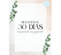 Devocional 30 días: Caminando con propósito