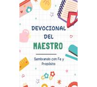 Devocional Del Maestro: Sembrando con Fe y Propósito