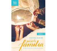 Devocional en un año para la familia / Devotional in a Year for the Family: 365 Historias Que Aplican La Biblia a La Vida Diaria