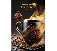 DEVOCIONAL ENCONTROS COM CRIADOR: Comece o Dia com o Aroma do Café e a Presença de Deus