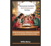 Devocional navideño de 5 minutos para familias: 31 días de Escrituras, reflexiones y oraciones para una Navidad centrada en Cristo